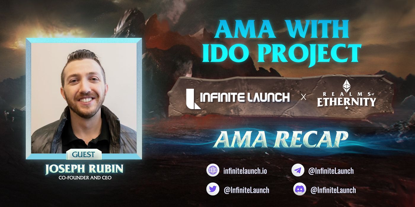 AMA Recap: Realms of Ethernity x Infinite Launch