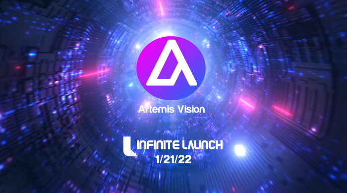 Artemis Vision - The world’s first decentralized mobile-focused social NFT platform has launched on Infinite Launch