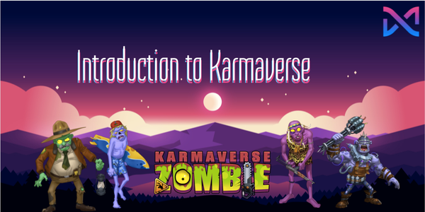 Karmaverse - A gaming multiverse with an ambition to bring GameFi to the biggest game economics