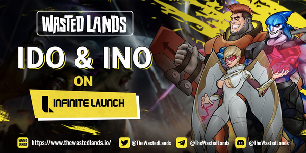 The Wasted Lands - Dự án NFT & Puzzle-RPG Game ra mắt đầu tiên trên Infinite Launch đạt mức ROI ATH lên đến 13 lần